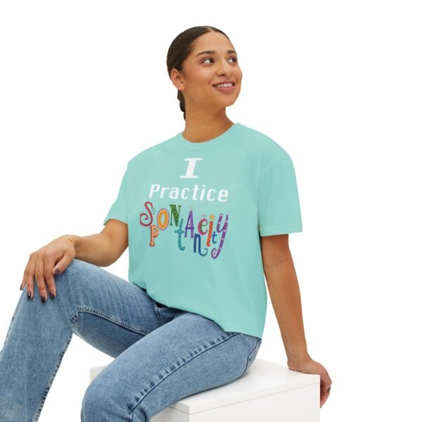 I Practice Spontaneity - Image 12