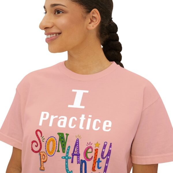 I Practice Spontaneity - Image 9