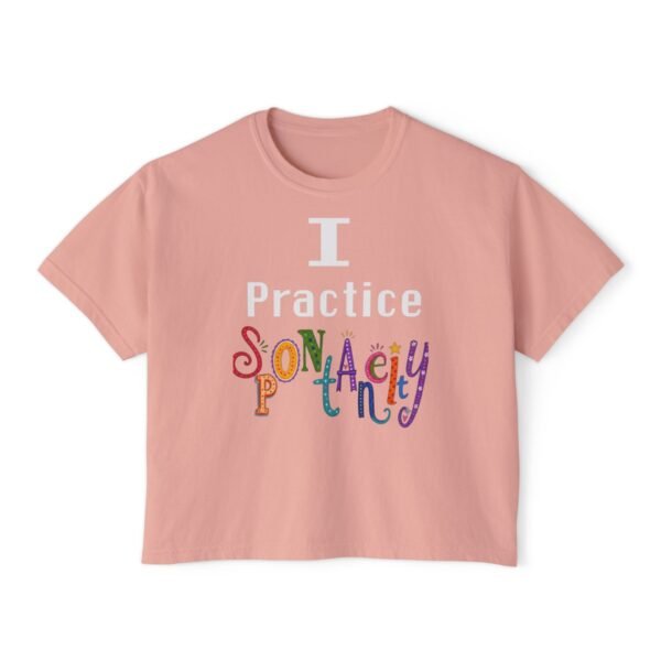 I Practice Spontaneity - Image 6