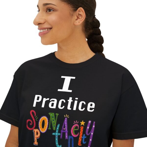 I Practice Spontaneity - Image 4