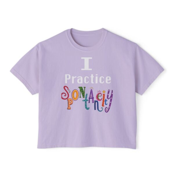 I Practice Spontaneity - Image 14