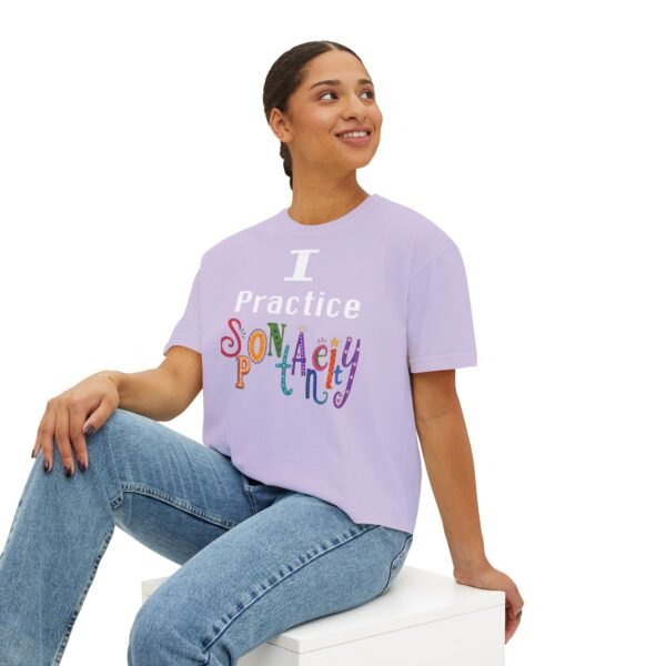 I Practice Spontaneity - Image 16
