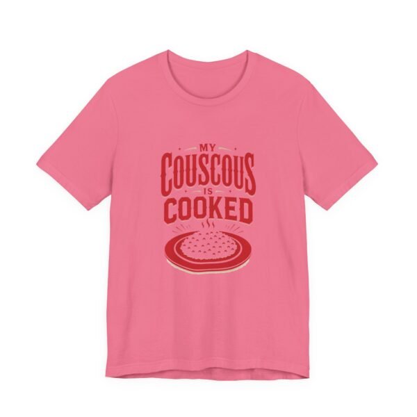 T-Shirt — "My Couscous Is Cooked" Funny Foodie Graphic Tee - Image 5